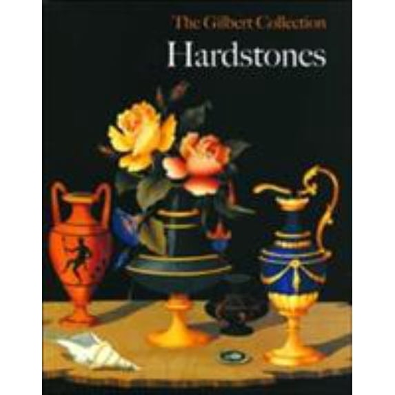 Pre-Owned Hardstones: The Gilbert Collection (Hardcover) 0856675105 9780856675102