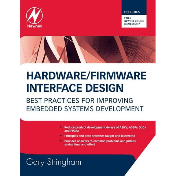 Hardware/Firmware Interface Design: Best Practices for Improving Embedded Systems Development, (Hardcover)
