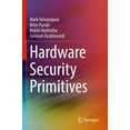 thumbnail image 1 of Hardware Security Primitives, (Paperback), 1 of 1