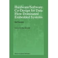 thumbnail image 1 of Hardware/Software Co-Design for Data Flow Dominated Embedded Systems, (Paperback), 1 of 1