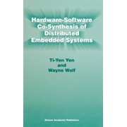 Hardware-Software Co-Synthesis of Distributed Embedded Systems, Hardcover