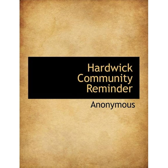 Hardwick Community Reminder (Paperback)