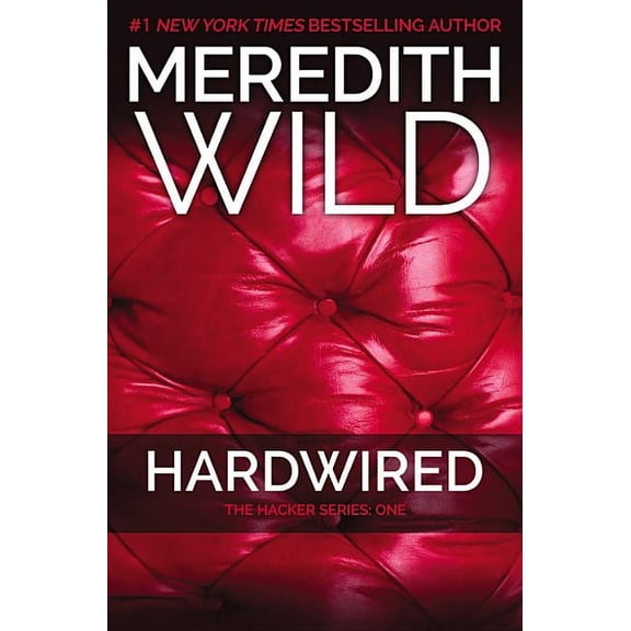 Hardwired: The Hacker Series #1