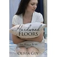 thumbnail image 1 of Hardwood Floors: I Just Want to Be Me (Paperback), 1 of 1