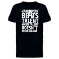 thumbnail image 1 of Hardwork Beats Talent Tee Men's -Image by Shutterstock, 1 of 2