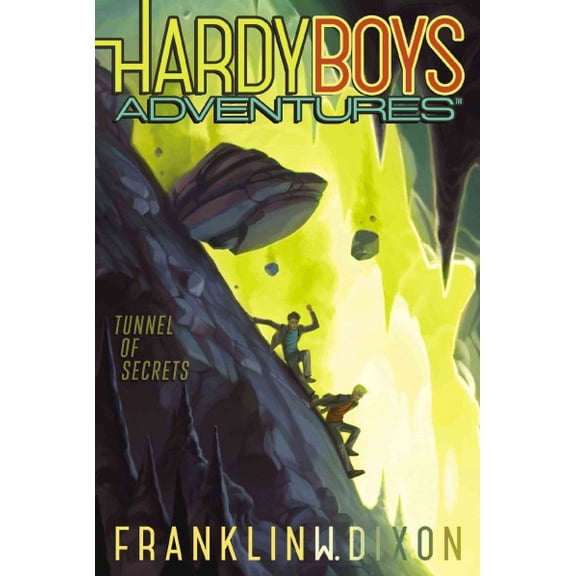 Hardy Boys Adventures: Tunnel of Secrets (Series #10) (Hardcover)