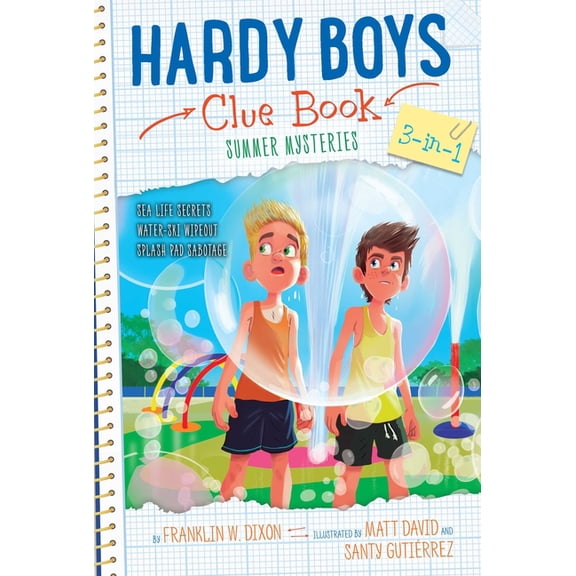 Hardy Boys Clue Book Hardy Boys Clue Book Summer Mysteries 3-In-1: Sea Life Secrets; Water-Ski Wipeout; Splash Pad Sabotage, (Paperback)