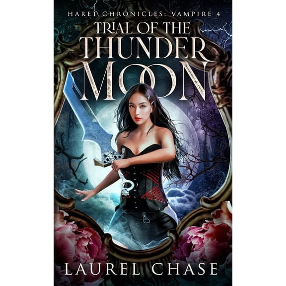 Haret Chronicles Vampire: Haret Chronicles Vampire: Trial of the Thunder Moon: A Fantasy Romance (Paperback)