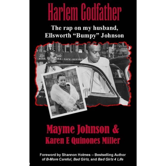 Harlem Godfather: The Rap on My Husband, Ellsworth Bumpy Johnson