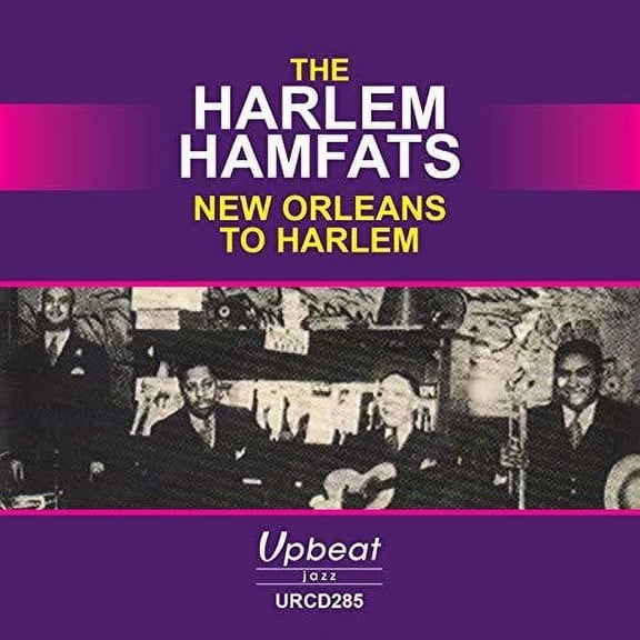 Harlem Hamfats - New Orleans To Harlem