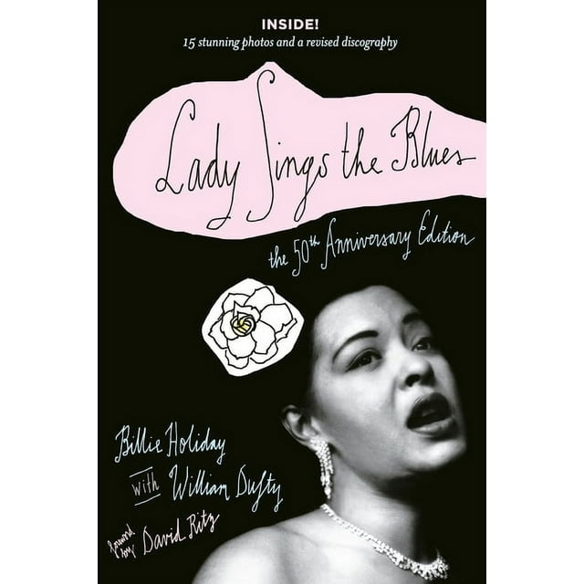 Harlem Moon Classics: Lady Sings the Blues : The 50th-Anniversay Edition with a Revised Discography (Paperback)