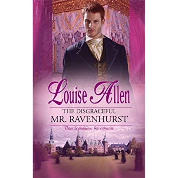 Pre-Owned The Disgraceful Mr. Ravenhurst (Unknown) 0373295510 9780373295517