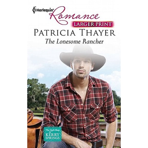Pre-Owned Harlequin Larger Print Romance: The Lonesome Rancher (Series #4261) (Paperback)