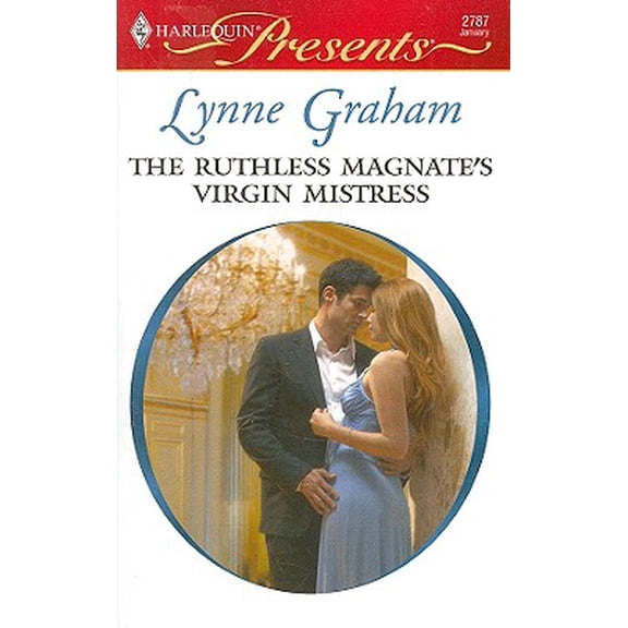 Pre-Owned Harlequin Presents: The Ruthless Magnate's Virgin Mistress (Series #2787) (Paperback)