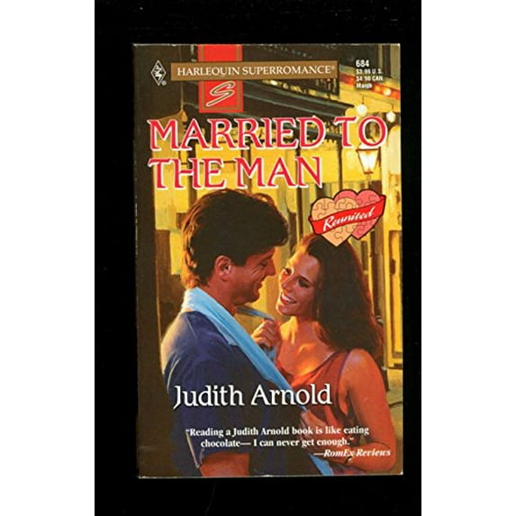 Pre-Owned Married to the Man : Reunited (Harlequin Superromance No. 684) (Unknown) 0373706847 9780373706846