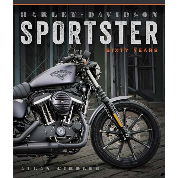 Harley-Davidson Sportster: Sixty Years