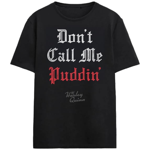 Harley Quinn Animated Series Don't Call Me Puddin' Adult Black Crew Neck Short Sleeve T-shirt - Large