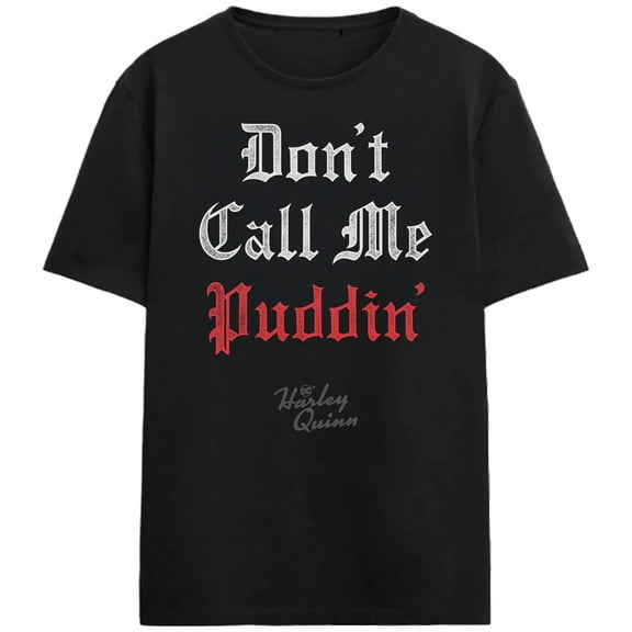Harley Quinn Animated Series Don't Call Me Puddin' Adult Black Crew Neck Short Sleeve T-shirt - Medium