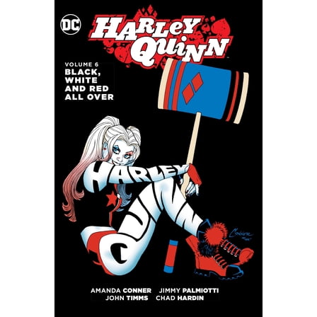 Harley Quinn, Volume 6 : Black, White and Red All Over