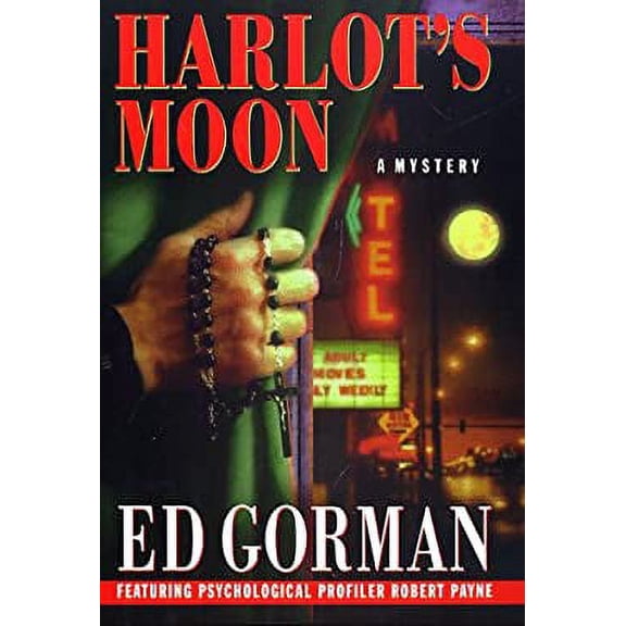 Pre-Owned Harlot's Moon: Featuring Psychological Profiler Robert Payne (Hardcover) by Edward Gorman