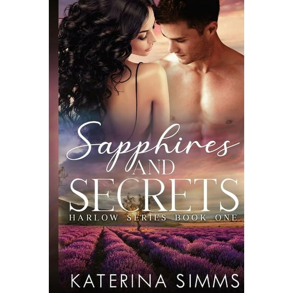 Harlow Sapphires and Secrets: A Small-Town, Romantic Suspense, Book 1, (Paperback)