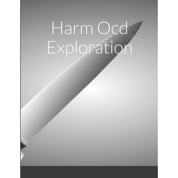 Harm Ocd Exploration, (Paperback)
