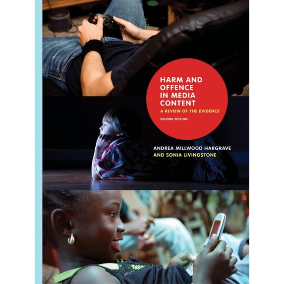 Harm and Offence in Media Content : A Review of the Evidence, Second Edition (Edition 2) (Paperback)
