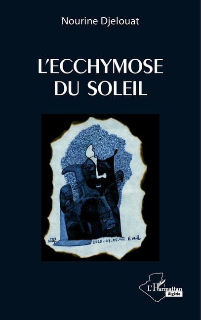 Harmattan Algérie L'ecchymose du soleil, (Paperback)