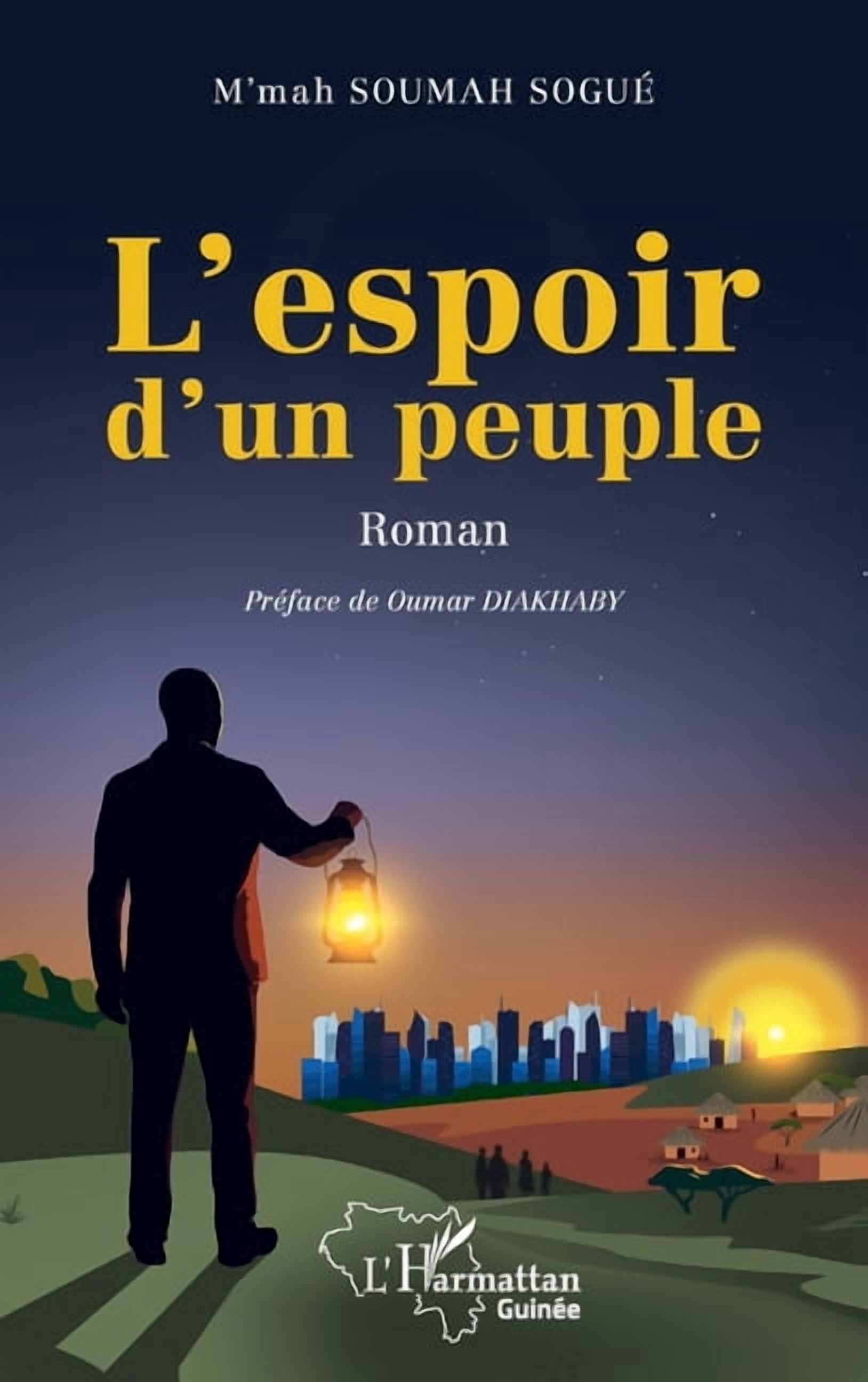 Harmattan GuinÃ©e L'espoir d'un peuple, (Paperback)