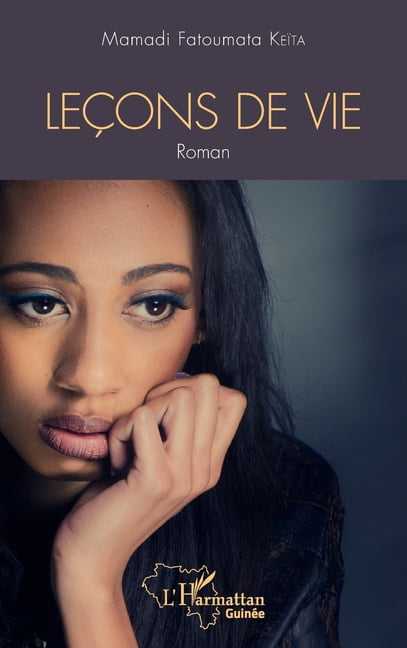 Harmattan GuinÃ©e LeÃ§ons de vie, (Paperback)