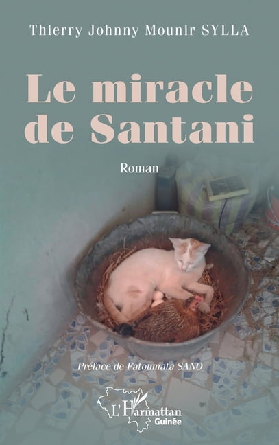 Harmattan GuinÃ©e Le miracle de Santani, (Paperback)