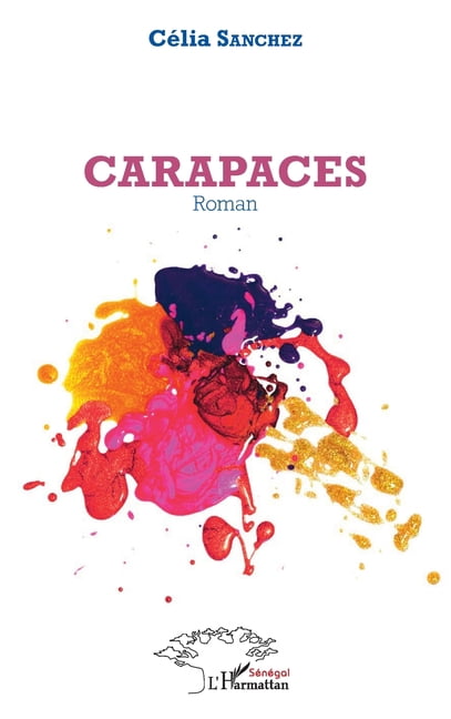 Harmattan SÃ©nÃ©gal Carapaces, (Paperback)