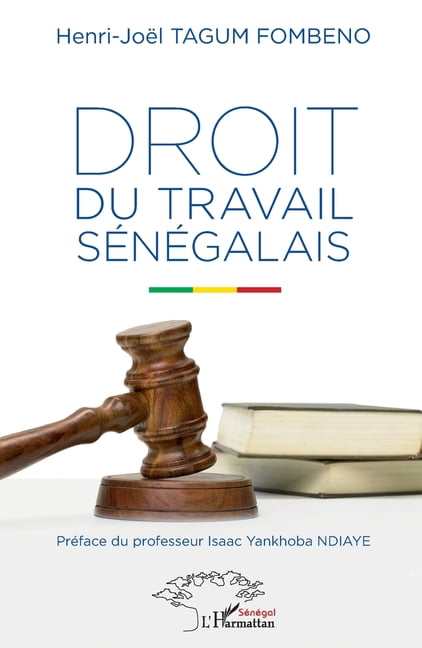 Harmattan SÃ©nÃ©gal Droit du travail sÃ©nÃ©galais, (Paperback)