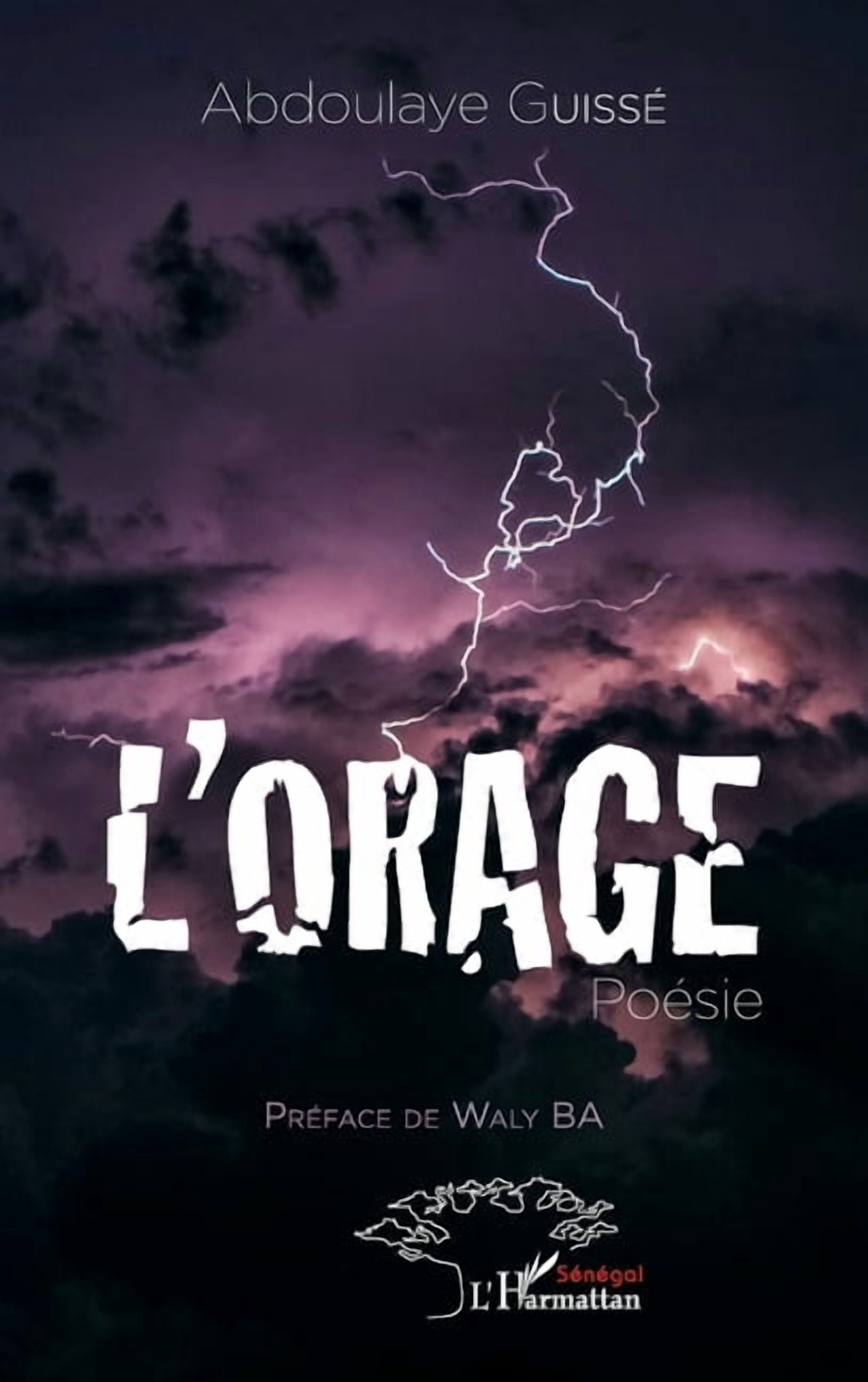 Harmattan Sénégal L'orage. Poésie, (Paperback)