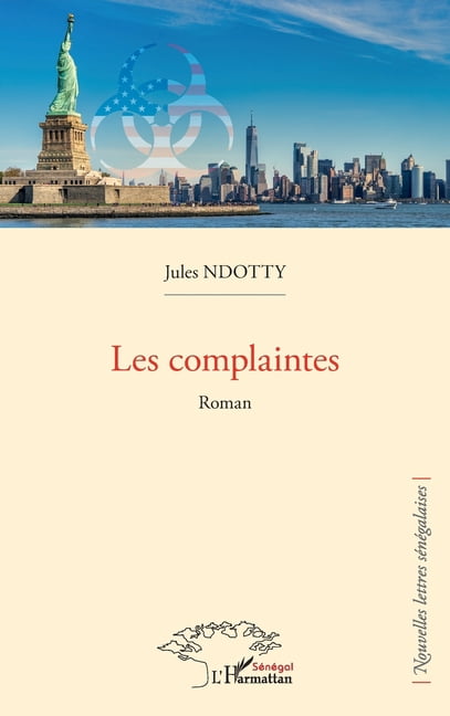 Harmattan SÃ©nÃ©gal Les complaintes: Roman, (Paperback)