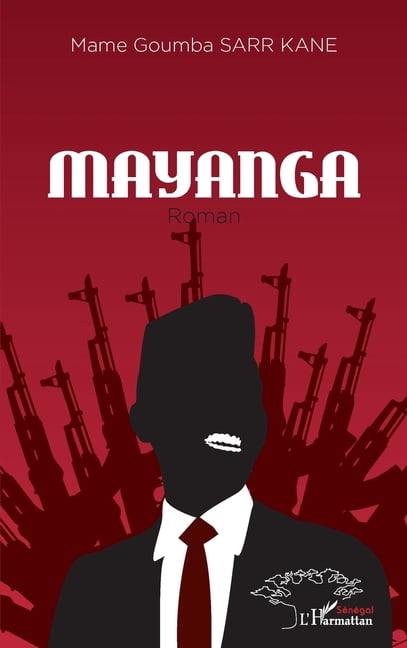 Harmattan Sénégal Mayanga. Roman, (Paperback)