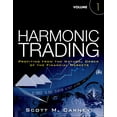 thumbnail image 1 of Harmonic Trading: Profiting from the Natural Order of the Financial Markets, Volume 1, (Paperback), 1 of 1