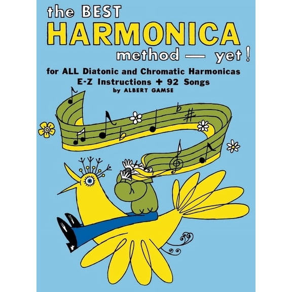 Harmonica The Best Harmonica Method - Yet!, (Paperback)