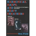 thumbnail image 1 of Harmonicas, Harps and Heavy Breathers: The Evolution of the People's Instrument, (Paperback), 1 of 1