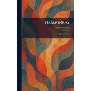 Harmonium A Book of Poems, Hardcover