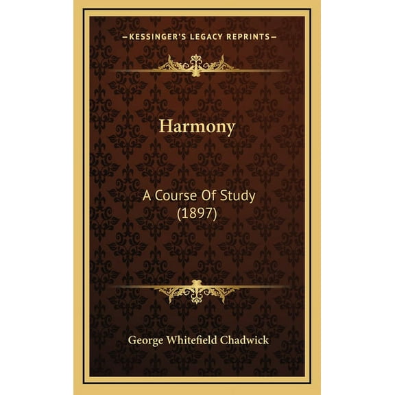 Harmony : A Course Of Study (1897) (Hardcover)