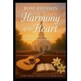 thumbnail image 1 of Harmony of the Heart: When faith, music, and love find their perfect arrangement, (Paperback), 1 of 1