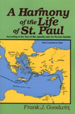 BAKER PUBLISHING GROUP (MI) Pre-Owned Harmony of the Life of St. Paul: According to the Acts of the Apostles and the Pauline Epistles (Paperback) 0801037972 9780801037979