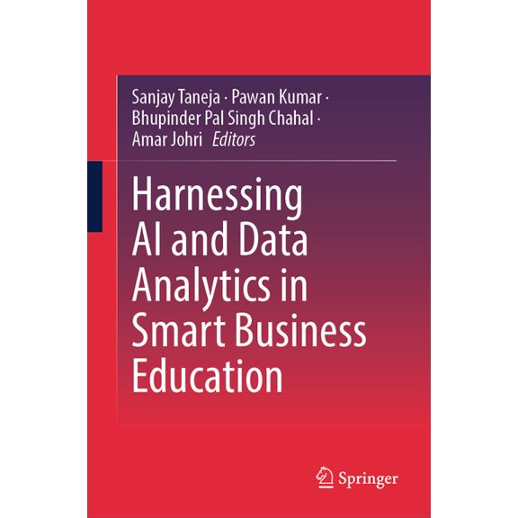Harnessing AI and Data Analytics in Smart Business Education, (Hardcover)