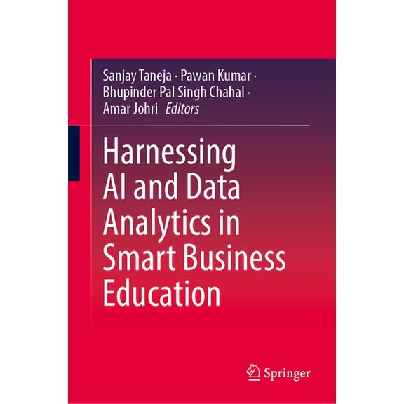 Harnessing AI and Data Analytics in Smart Business Education, (Hardcover)