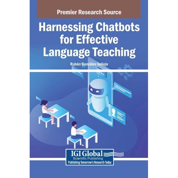 Harnessing Chatbots for Effective Language Teaching, (Hardcover)