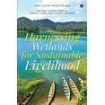 thumbnail image 1 of Harnessing Wetlands For Sustainable Livelihood (Paperback), 1 of 1
