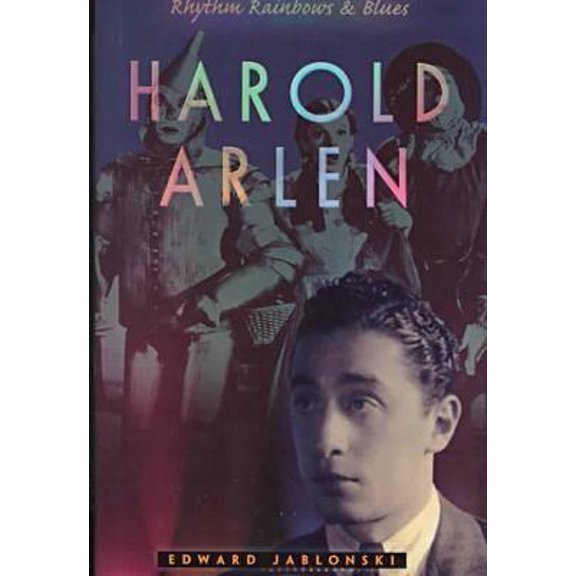 Pre-Owned Harold Arlen : A Thread of Family from Revolutionary New York to Industrial Connecticut (Hardcover)
