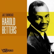 Harold Betters - Jazz Showcase - Music & Performance - CD