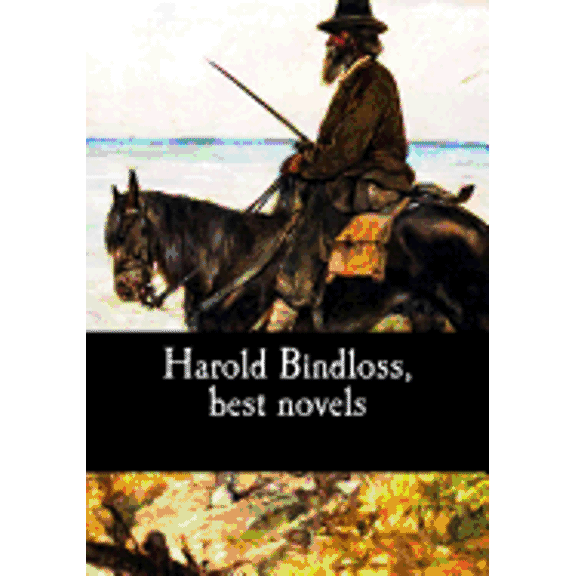 Harold Bindloss, best novels (Paperback)